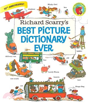Richard Scarry's best picture dictionary ever /