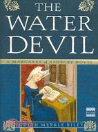 The Water Devil ─ A Margaret of Ashbury Novel