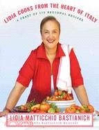 Lidia Cooks from the Heart of Italy