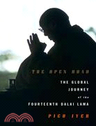 The Open Road ─ The Global Journey of the Fourteenth Dalai Lama