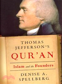 Thomas Jefferson's Qur'an ― Islam and the Founders