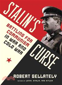 Stalin's Curse—Battling for Communism in War and Cold War