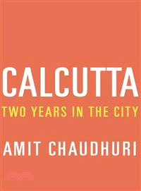 Calcutta ― Two Years in the City