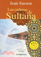 Las cadenas de Sultana / Princess Sultana's Circle
