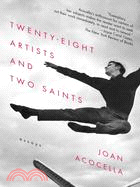 Twenty-eight Artists and Two Saints ─ Essays