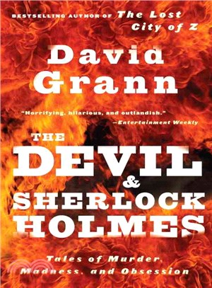 The Devil and Sherlock Holmes ─ Tales of Murder, Madness, and Obsession