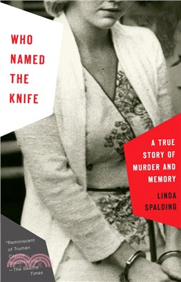 Who Named the Knife ─ A True Story of Murder and Memory