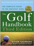 The Golf Handbook ─ The Complete Guide to the Greatest Game