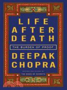 Life After Death: The Burden of Proof