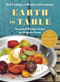 Earth to Table ― Seasonal Recipes from an Organic Farm