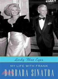 Lady Blue Eyes—My Life With Frank
