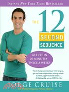 The 12 Second Sequence: Get fit in 20 Minutes!