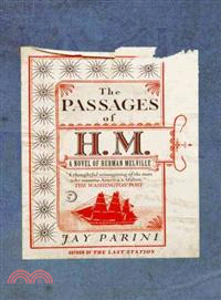 The Passages of H. M. ─ A Novel of Herman Melville