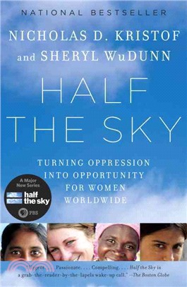 Half the Sky ─ Turning Oppression into Opportunity for Women Worldwide