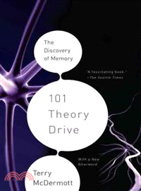 101 Theory Drive ─ The Discovery of Memory