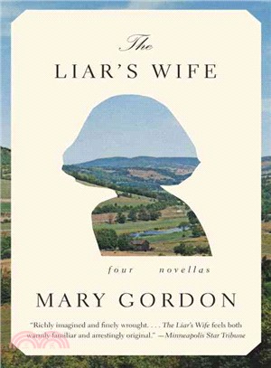 The Liar's Wife ─ Four Novellas