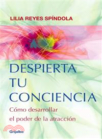 Despierta tu conciencia/ Awaken Your Consciousness