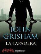 La Tapadera/ The Firm