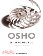 El libro del ego/ The Book about Ego ─ Liberarse De La Ilusion