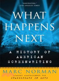 What Happens Next ─ A History of American Screenwriting