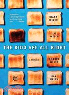 The Kids Are All Right ─ A Memoir