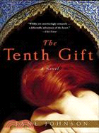 The tenth gift : :A novel / ...