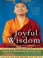 Joyful Wisdom ─ Embracing Change and Finding Freedom