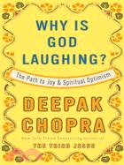 Why Is God Laughing? ─ The Path to Joy and Spiritual Optimism