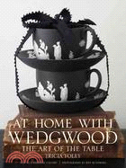 At Home With Wedgwood: The Art of the Table