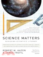 Science Matters ─ Achieving Science Literacy