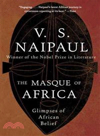 The Masque of Africa ─ Glimpses of African Belief