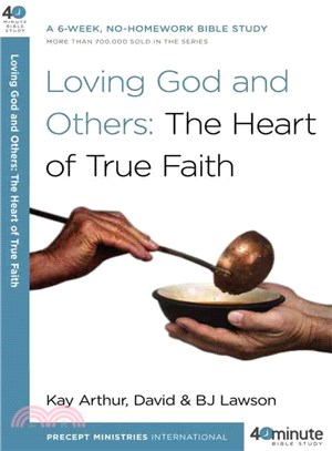 Loving God and Others: The Heart of True Faith