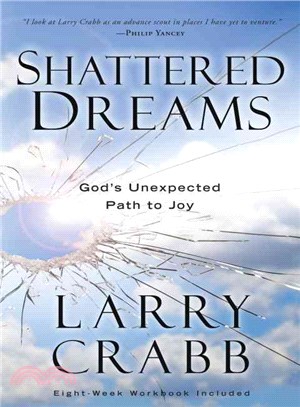 Shattered Dreams ─ God's Unexpected Path to Joy