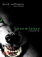 Overwinter ─ A Werewolf Tale