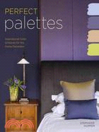 Perfect Palettes: Inspirational Color Schemes for the Home Decorator