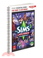 The Sims 3 Late Night Expansion Pack: Prima Official Game Guide