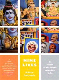 Nine Lives ─ In Search of the Sacred in Modern India