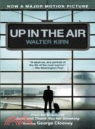 Up In The Air (Movie Tie-in Edition)