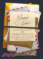 Yours Ever ─ People and Their Letters