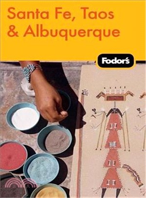 Fodor's Santa Fe, Taos & Albuquerque