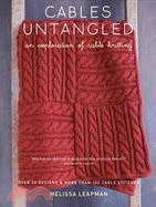 Cables Untangled: An Exploration of Cable Knitting