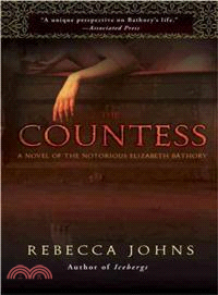The Countess ─ A Novel of Elizabeth Bathory