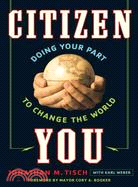 Citizen You: Doing Your Part to Change the World