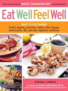 Eat Well, Feel Well ─ More Than 150 Delicious Specific Carbohydrate Diet-Compliant Recipes