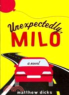 Unexpectedly, Milo