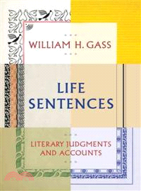 Life Sentences ─ Literary Judgments and Accounts