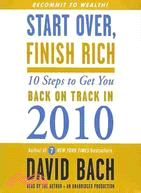 Start Over, Finish Rich: 10 Steps to Get You Back on Track in 2010 | 拾書所