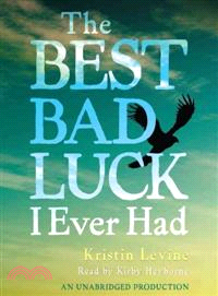 The Best Bad Luck I Ever Had (audio CD, unabridged)