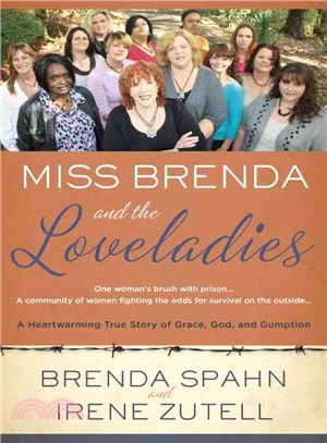 Miss Brenda and the Loveladies ─ A Heartwarming True Story of Grace, God, and Gumption