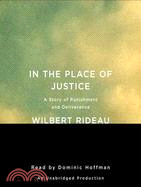 In the Place of Justice: A Story of Punishment and Deliverance